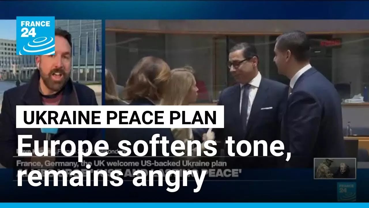 Europe softens stance after US-Russia Ukraine peace plan revelations • FRANCE 24 English