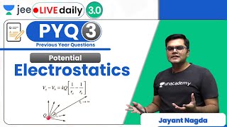 JEE: Electrostatics PYQs | Potential | Unacademy JEE | IIT JEE Physics | Jayant Nagda screenshot 5