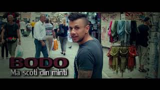 BODO - Ma scoti din minti (Single Oficial)