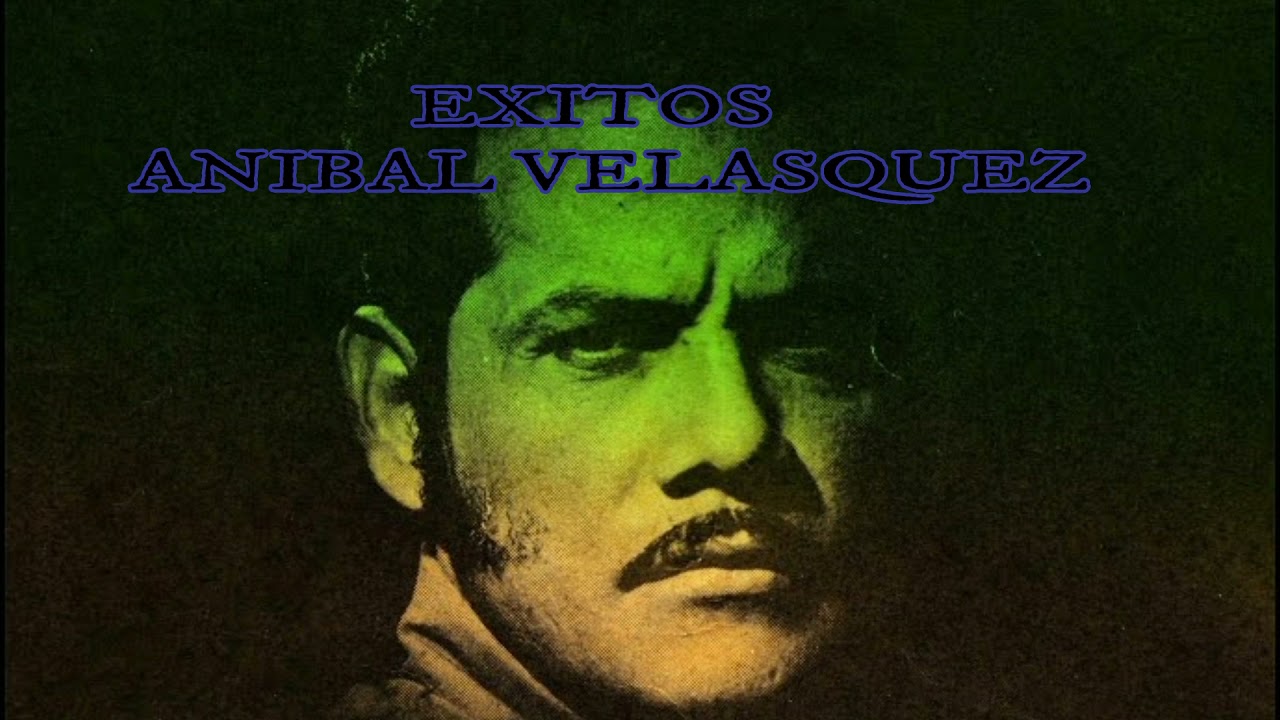 10 EXITOS ANIBAL VELASQUEZ