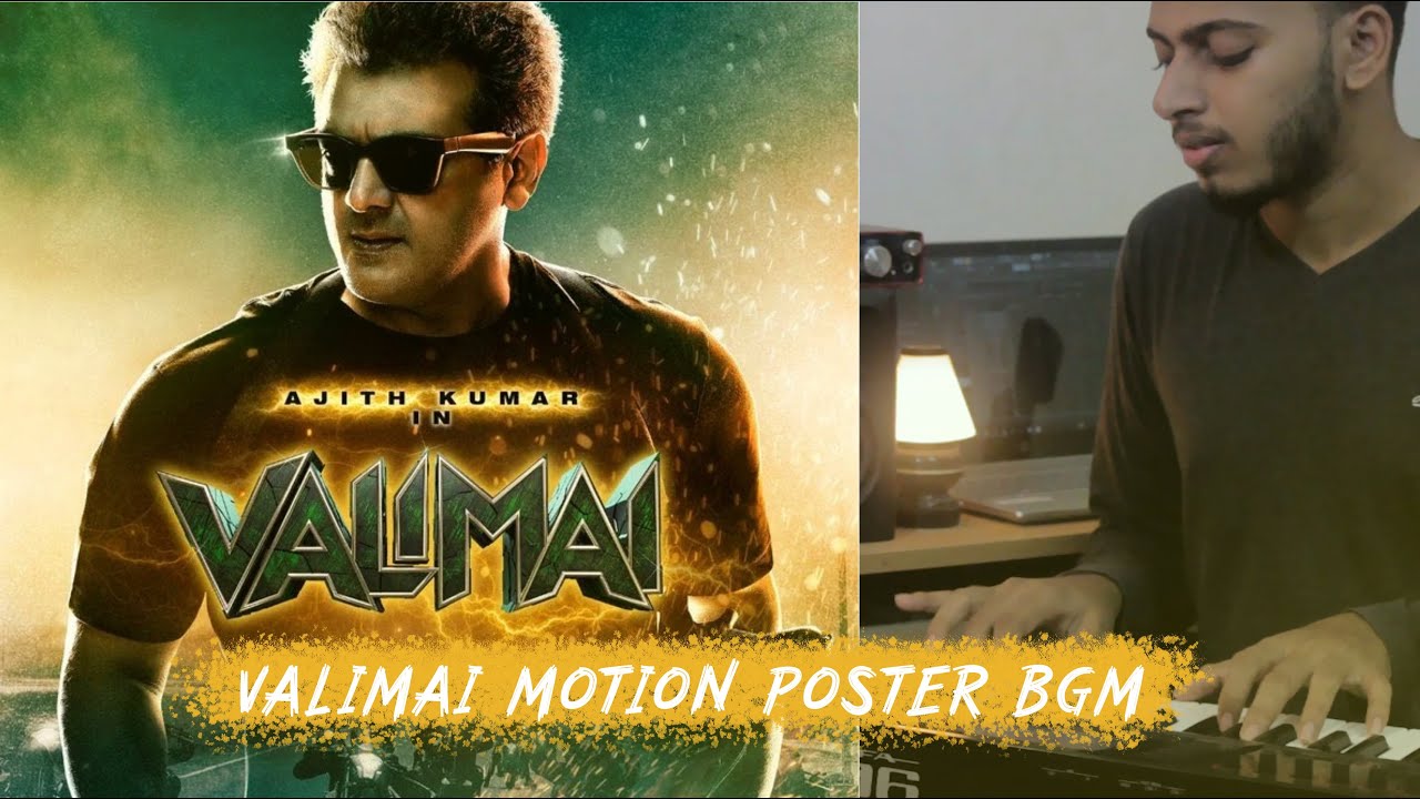 Valimai Motion Poster - BGM | Ajith Kumar | Yuvan Shankar Raja