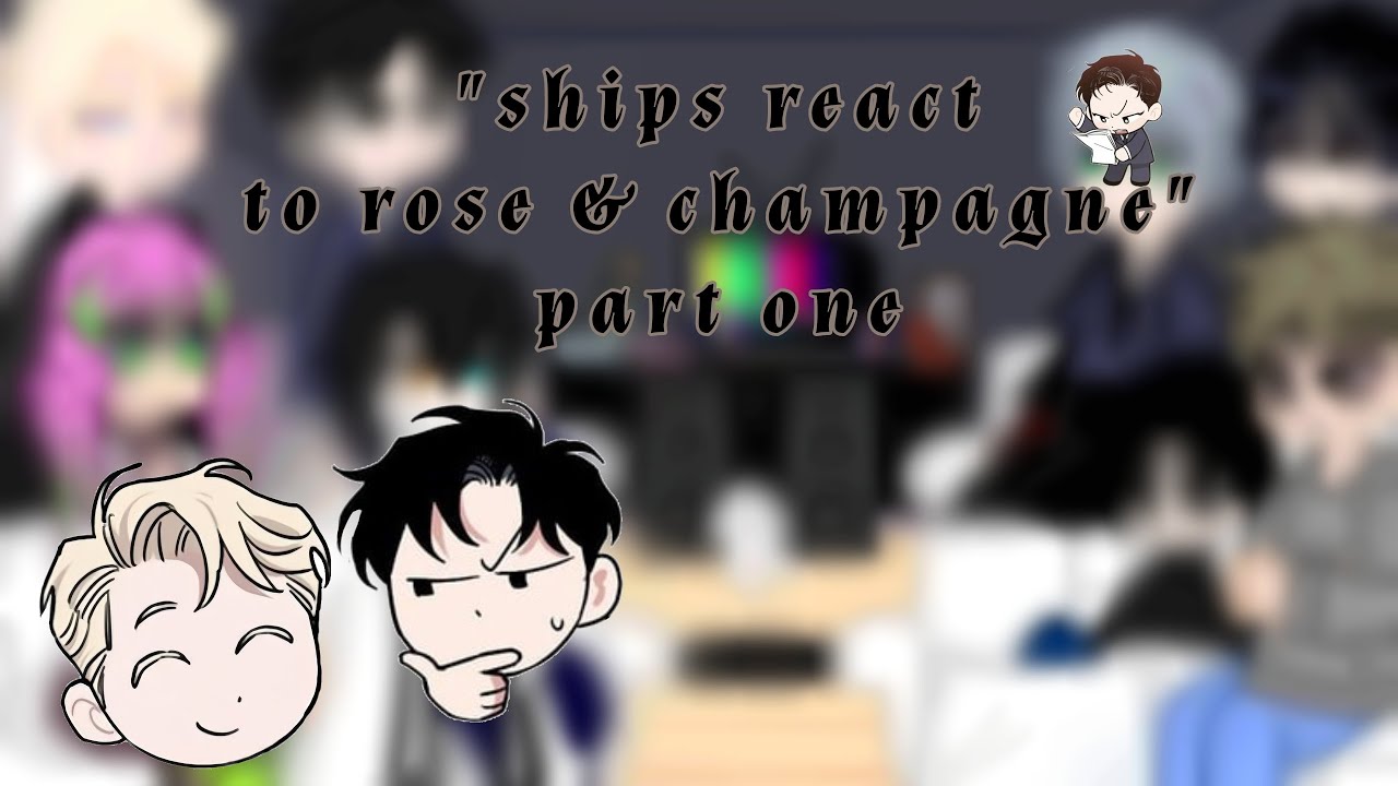 'ships react to eachother'||part 1||X2||alsnt||kny||rose&champagne||killing stalking||OOC