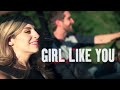 Girl like you official music  clayton shay