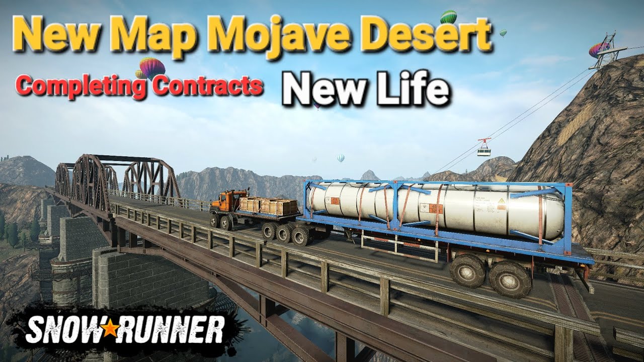 New Map Mojave Desert Completing Contracts New Life In SnowRunner ...