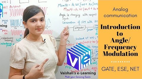 L 41 | Angle Modulation - Introduction | Frequency Modulation | FM | Analog Communication | GATE |