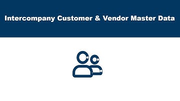Intercompany Customer & Vendor Master Data : 2. Intercompany Customer & Vendor Master