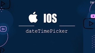 Datetime Picker in IOS with Example Information