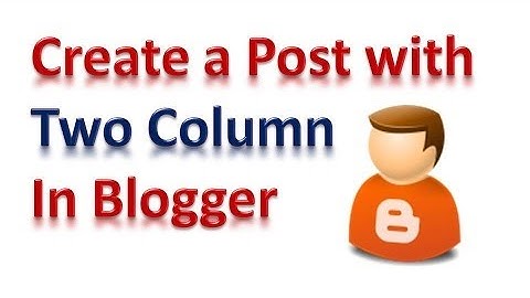 Create a Multi Column Blog Post
