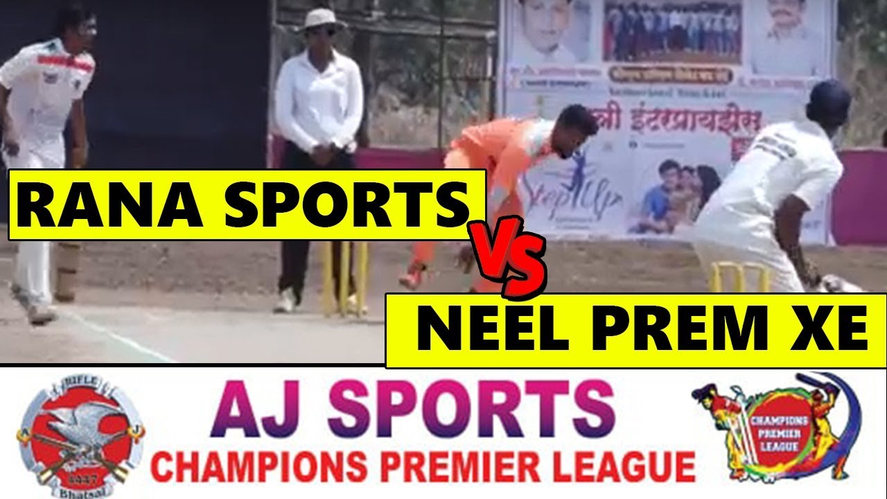 Rana Sports vs Neel Prem Ex match 🔴CHAMPIONS PREMIER LEAGUE 2019 ...