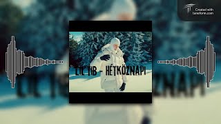 LIL TIB - Hétköznapi / BASS BOOSTED 🎧