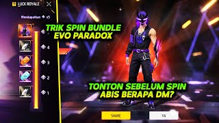 TRIK HOKI SPIN BUNDLE PARADOX TERBARU FF !! SPIN SAMPE DAPET HABIS BERAPA DM ??