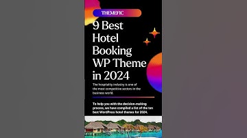 9 Best Hotel Booking WP Theme in 2024