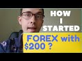 How to Start Forex with $200 USD  REAL LIFE EXAMPLE ...
