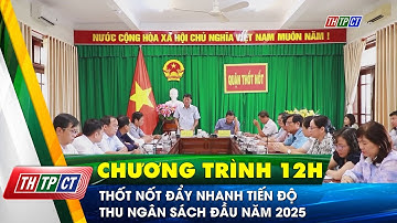 Thốt Nốt đẩy nhanh tiến độ thu ngân sách đầu năm 2025 | Cần Thơ TV