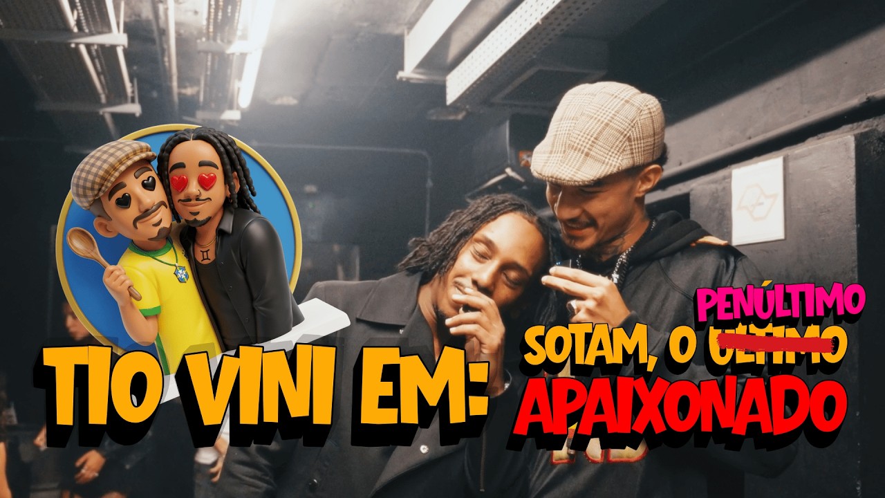 UM DIA COM SEU ARTISTA FAVORITO: SOTAM - O PENÚLTIMO APAIXONADO