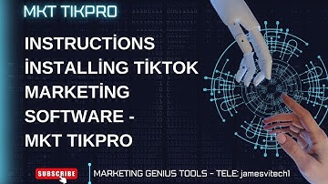 Instructions for Installing MKT TIKPRO | Tiktok Marketing Tool