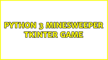 Python 3 minesweeper tkinter game