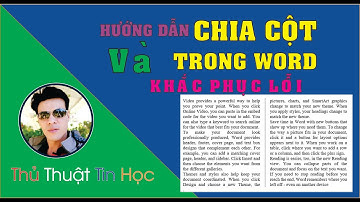 Hướng dẫn chia cột trong Ms Word - Khắc phục lỗi chia cột không được | Thầy Quách Nhị
