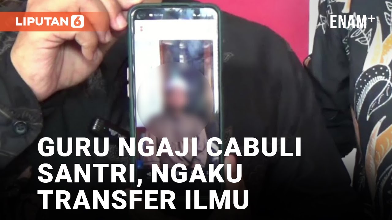 Modus Transfer Ilmu, Guru Ngaji Cabuli 5 Santriwati | Liputan6