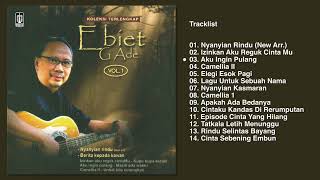 Ebiet G Ade Album Koleksi Terlengkap Vol 1 Audio HQ