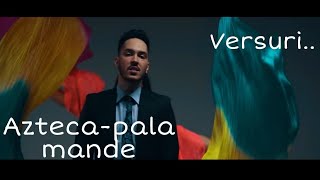 Azteca - pala mande feat. Ian | Versuri...