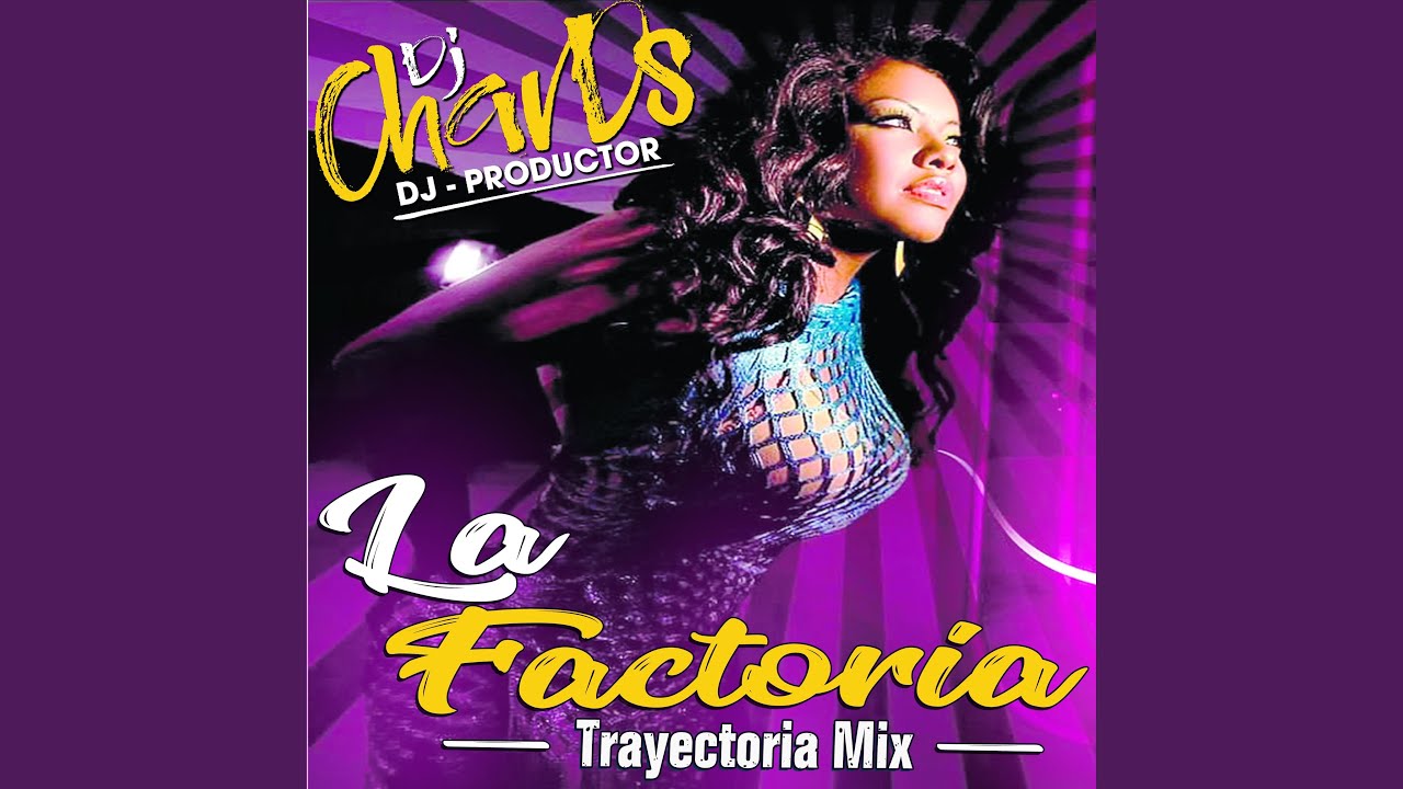 la factoria mix youtube la factoria mix youtube