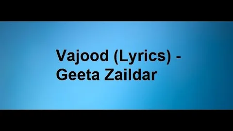 VAJOOD (Lyrics) - Geeta Zaildar Ft. Gurlez Akhtar| New Punjabi Song 2021| The Vocal Records