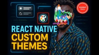 React Native How to Let Users Change App Theme or Colors ( Custom Themes)