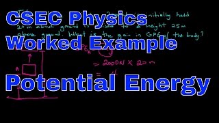 CSEC Physics Worked Example - Gravitational Potential Energy