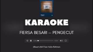 Fiersa Besari - Pengecut (Versi Karaoke)