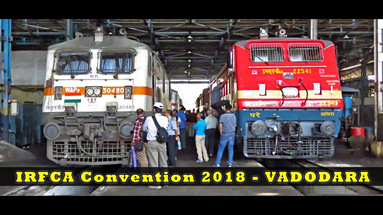 TRAILER : IRFCA Convention 2018 Trip VADODARA (Indian Railways) - YouTube