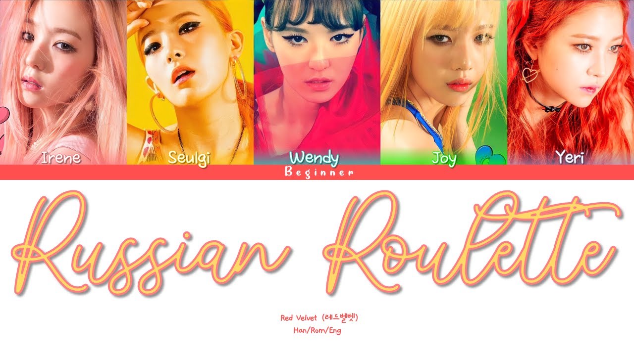 Russian Roulette - Red Velvet English Color Coded Lyrics with M/V 