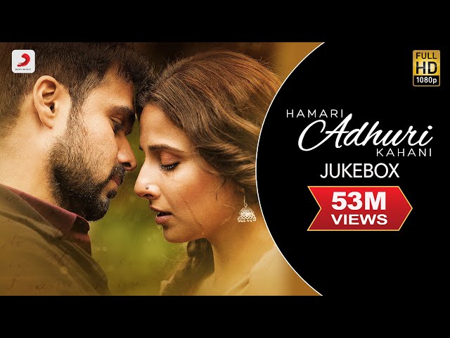 Hamari Adhuri Kahani - Jukebox | Full Songs | Arijit | Jeet Gannguli | Papon | Mithoon class=