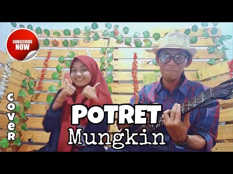 Lagu lawas, kereen.. POTRET - Mungkin ( cover by Amel siBelalang &#;n Soerya &#;bankkey&#; ) Lagu lawas, kereen.. POTRET - Mungkin ( cover by Amel siBelalang &#;n Soerya &#;bankkey&#; )