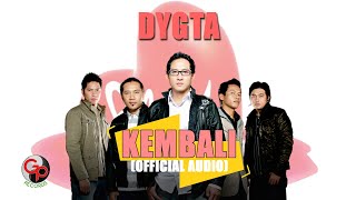 Dygta - Kembali (Official Audio)