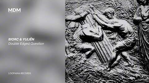 Biorc & Yuliën - Double Edged Question [Techno]