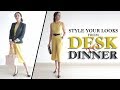 Style Your Look From Desk To Dinner Style Your Look From Desk To Dinner