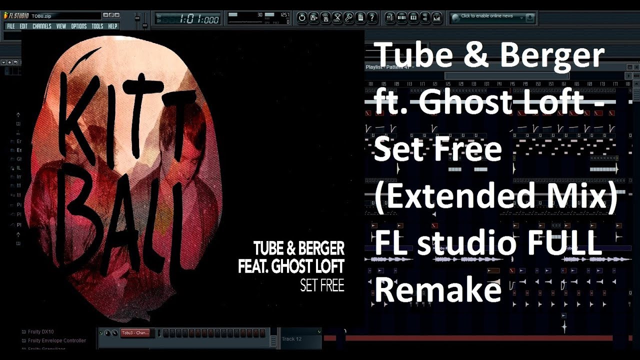  Tube & Berger ft. Ghost Loft - Set Free (Extended Mix) FL studio FULL Remake