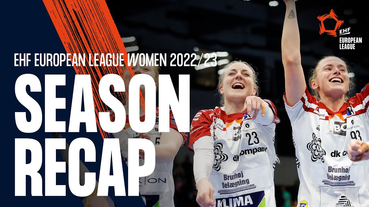 Season recap EHF European League Women 2022/23