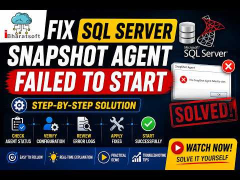 Fix SQL Server Snapshot Agent Failed to Start | Step-by-Step Solution #sqldba #ibharatsoftware