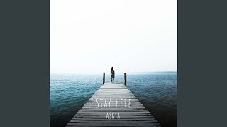Stay Here