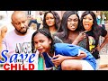 Save My Child Season 3&amp;4 #Trending New Hit 2021 Yul Edocie Nigerian Nollywood Movie.