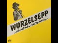 Wurzelsepp  alternativ