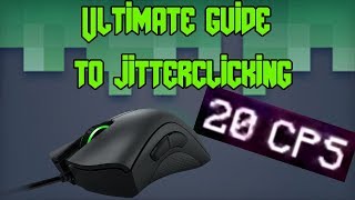 THE ULTIMATE GUIDE TO JITTER CLICKING !!!