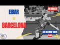 🔴 [EN DIRECTO] EIBAR VS FC BARCELONA FEMENINO EN VIVO HOY. 🎙️ VUELVE LA LIGA F