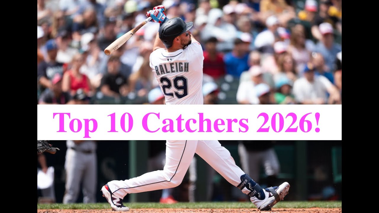 Ranking The Top 10 Catchers MLB 2026!