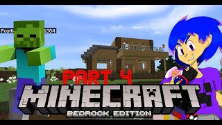 Continuing Home Construction! Minecraft Bedrock Edition Part 4