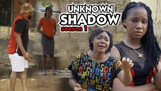 Unknown Shadow Season1 Mercy Kenneth Lastest Movie 2022