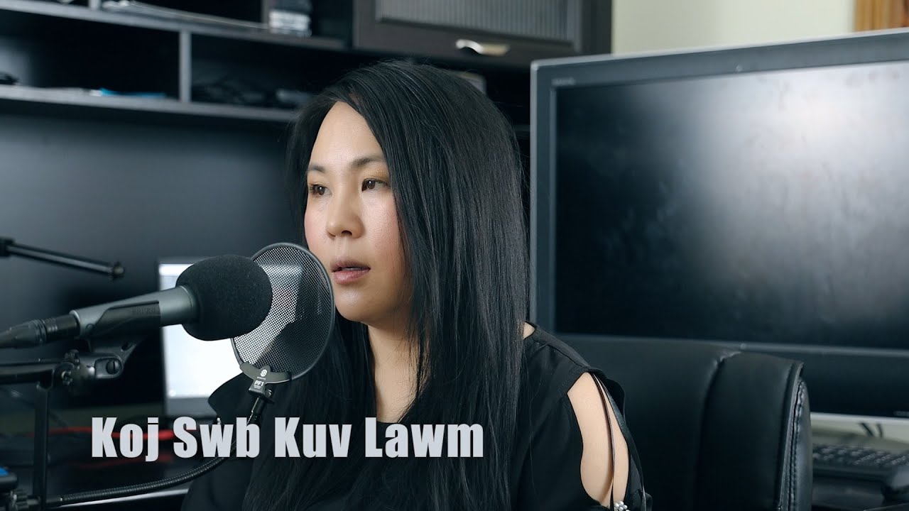 Koj Swb Kuv Lawm. 12/18/2019