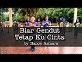 Biar Gendut Tetap Ku Cinta by Happy Asmara | Joe Aerodance | Dance |Fitness | Saief Malaysia Fitness